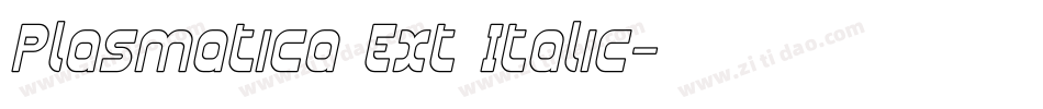 Plasmatica Ext Italic字体转换